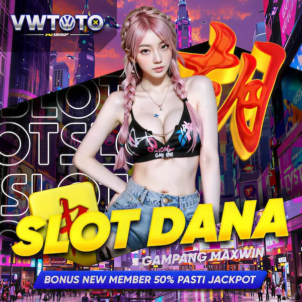 SLOT DANA